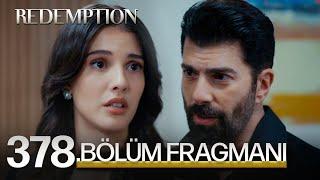 Esaret 378. Bölüm Fragmanı | Redemption Episode 378 Promo