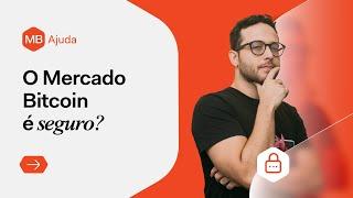 O MERCADO BITCOIN É SEGURO? | MB Ajuda