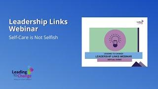 Leadership Links: Self-Care is Not Selfish