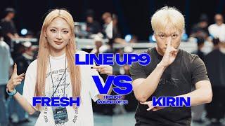 FRESH(KR) vs KIRIN(KR)ㅣHIPHOP Round of 16 - 8 ㅣ2024 LINE UP SEASON 9