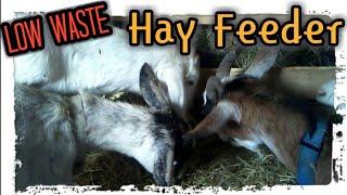 Low Waste Hay Feeder for Goats - Meet Our Newest Goat