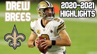 Drew Brees 2020-2021 Highlights