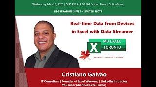 MS Excel Toronto   Cristiano Galvao   Real time Data from Devices in Excel with Data Streamer