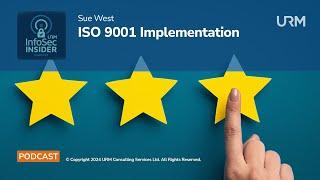 InfoSec Insider Podcast - ISO 9001 Implementation