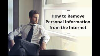 How to Remove Personal Information from the Internet | Remove Digital Footprints