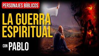 Pablo: La Guerra Espiritual y la Armadura de Dios | Personajes Bíblicos