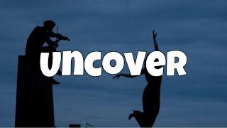 Uncover(Tiktok version) - Zara Larsson