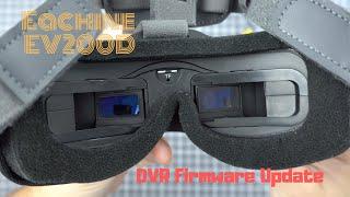 How to Update the Eachine EV200D DVR Firmware