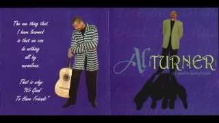 Al Turner   02.  It's good to have friends (2005)