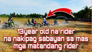 13year old rider na nakipagsabsy sa mas matada at experienciadong rider.