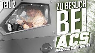 JP Performance -  Zu Besuch bei | Armoured Car Systems | Teil 2