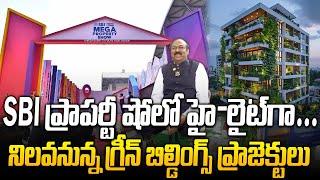 IGBC National Vice Chairman C. Shekar Reddy About SBI Mega Property Show 2024 | Sujan Media