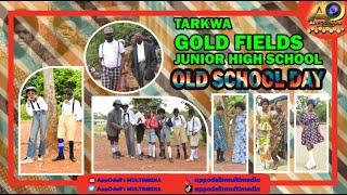 OLD SCHOOL DAY 2021 GOLDFIELDS SCHOOL JHS -TARKWA