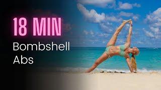 Bombshell Abs 18 Min Workout