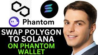 HOW TO SWAP POLYGON TO SOLANA ON PHANTOM WALLET 2025! (FULL GUIDE)