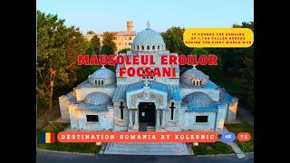 Discover the wonderful Mausoleum of the Heroes of Focsani