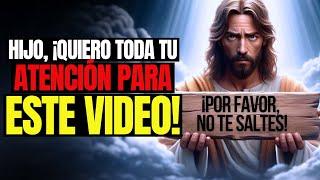 Dios Dice: ¡Lo Que Tengo Para Decirte es Muy Serio! ¡Así Que No Te Saltes! | Mensaje de Dios Hoy Ti