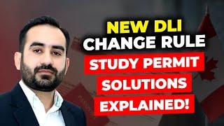 New DLI Change Rule: Simplifying Study Permit Solutions in Canada!