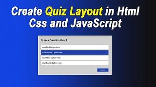 Quiz Layout Design HTML CSS and JavaScript