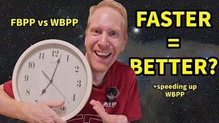 Should YOU switch? Testing the NEW Fast Batch Pre Processing vs WBPP - Broadband and Narrowband