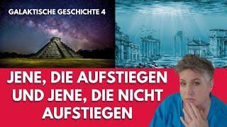 ATLANTIS UND ANDERE GESCHEITERTE AUFSTIEGSVERSUCHE - Galaktische Geschichte Teil 4