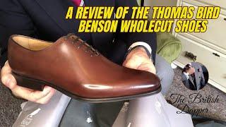 A Review Of The Thomas Bird Benson Wholecut Shoes