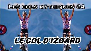 LES COLS MYTHIQUES #4 : LE COL D'IZOARD !