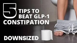 5 Tips to Beat GLP-1 Constipation