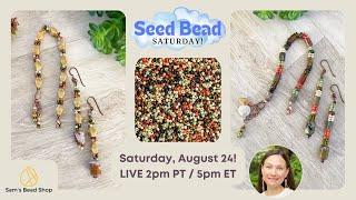 Beginner Seed Bead Bracelet & Dangle Earrings - Danielle Wickes' Seed Bead Saturday - Red Creek Mix