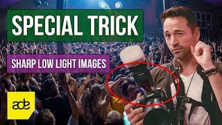 Special tip for sharp low light nightclub photography