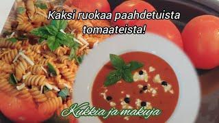 Maailman helpoin pasta ja keittoresepti paahdetuista tomaateista!  