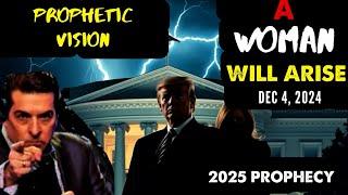 Hank Kunneman PROPHETIC WORD[PROPHETIC VISION: A WOMAN WILL ARISE] WORD FOR 2025 Prophecy 12/4/24