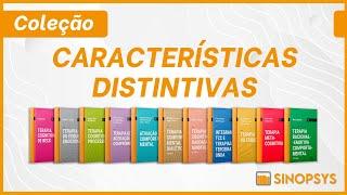 Conheça a Coleção Características Distintivas | Sinopsys Editora