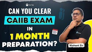 CAIIB July 2024 Complete Strategy | How to Crack CAIIB Exam | CAIIB 2024 Preparation Tips | EduTap