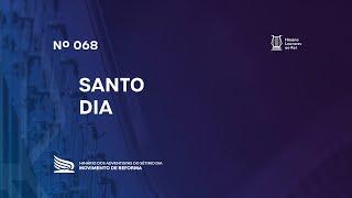 068 Santo Dia | Novo Hinário Louvores ao Rei | Hinário Reformista