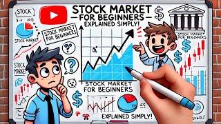 "Stock Market Explained Simply! (Beginner’s Guide to Investing)"