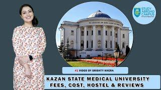 Kazan State Medical University Fees, Cost, Hostel & Reviews | MBBS in Russia