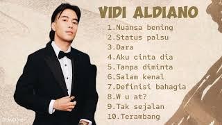 VIDI ALDIANO FULL ALBUM TERBARU 2024 || LAGU TERBAIK VIDI ALDIANO