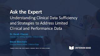 Ask the Expert: Understanding Clinical Data Sufficiency and Limited Clinical and Performance Data