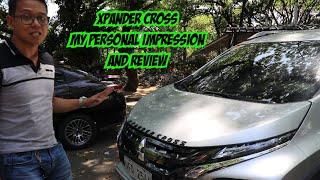 My Personal Review and Impression on Mitsubishi Xpander Cross