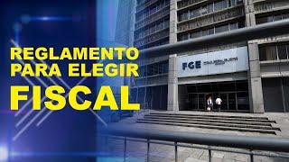 VASM -Reglamento para elegir FISCAL