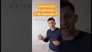 Quadratische Ergänzung einfach und schnell in unter 60 Sekunden