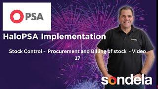 Halo Implementation Series - Stock Control  Continued- Purchasing and Procurement. - Video 17