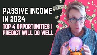 Predictions for Passive Income in 2024: Top 4 Work From Home Opportunities To Join