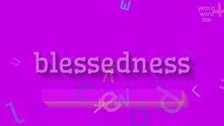 축복 - 어떻게 발음하나요?  #행운 (BLESSEDNESS - HOW TO PRONOUNCE IT? #blessedness)