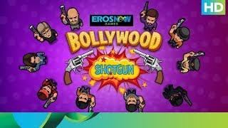 Bollywood Shotgun: The Ultimate Combat Game | Eros Now Games | Download Now on Google Play