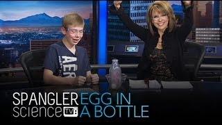 Egg in a Bottle...The Tricky Way - Cool Science Experiment