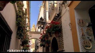 Córdoba, Spain: Andalucían Lifestyle - Rick Steves' Europe Travel Guide - Travel Bite