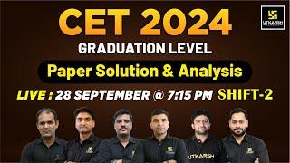 Rajasthan Cet Paper Solution 2024 | CET Paper Solution & Analysis (28 Sep) Shift 2| Utkarsh Classes