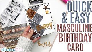 Last Minute Masculine Birthday Card Tutorial for my Fiancé, Masculine Birthday Card Ideas for Him